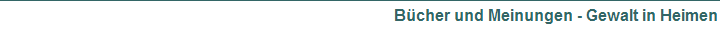 Bücher und Meinungen - Gewalt in Heimen