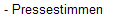 - Pressestimmen